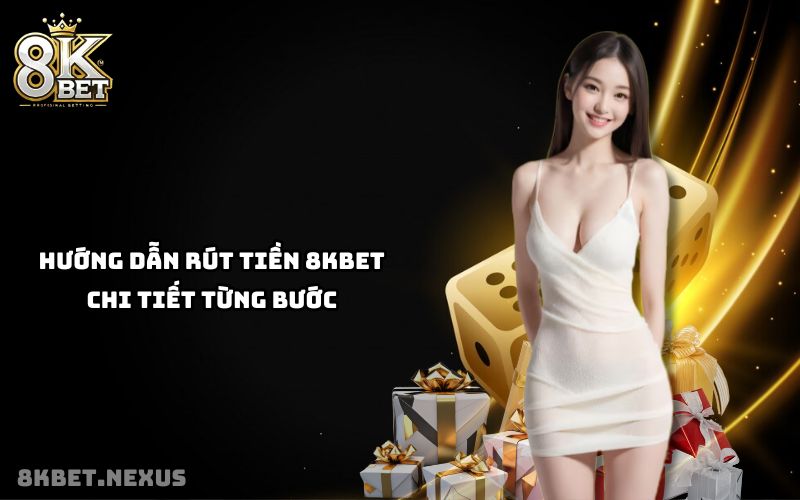 Rút Tiền 8KBET