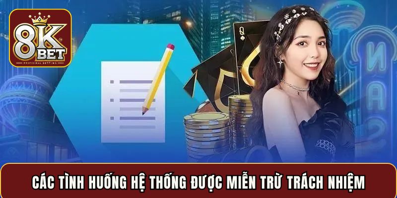 Các tình huống hệ thống được miễn trừ trách nhiệm