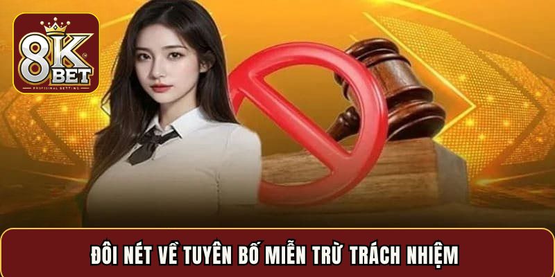 Đôi nét về tuyên bố miễn trừ trách nhiệm 
