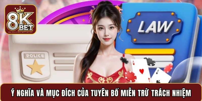 Ý nghĩa và mục đích của tuyên bố miễn trừ trách nhiệm